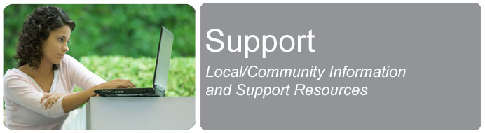 Support - Local/Community Information and Support Resources